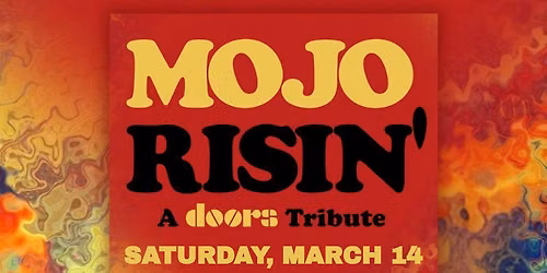 Mojo Risin'
