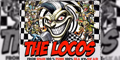 THE LOCOS (Ex Ska-P) 20th ANNIVERSARY TOUR