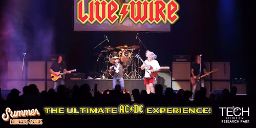 Live Wire AC\/DC Tribute Band \u2013 Summer Concert Series