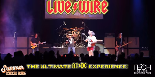 Live Wire AC\/DC Tribute Band \u2013 Summer Concert Series