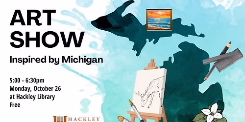 ART SHOW Inspired by Michigan