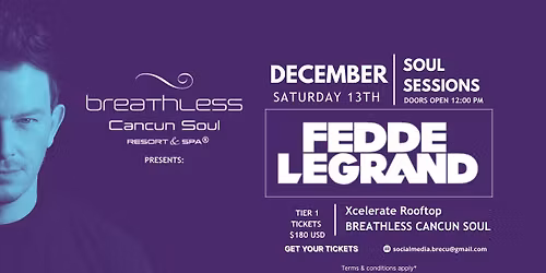 Fedde Le Grand | Soul Sessions | Breathless Cancun Soul