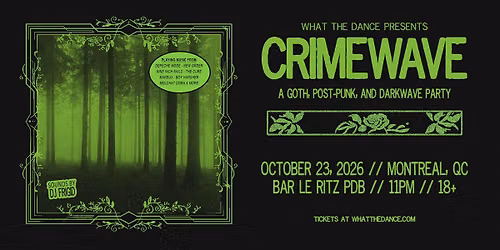 CRIMEWAVE - MONTREAL (18+)