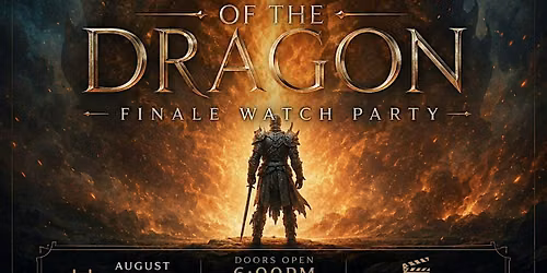 House of the Dragon Season Finale Watch Party 08\/09 @ Topside Tavern