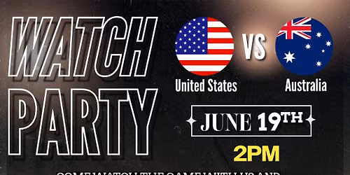 World Cup Watch Party | USA vs Australia