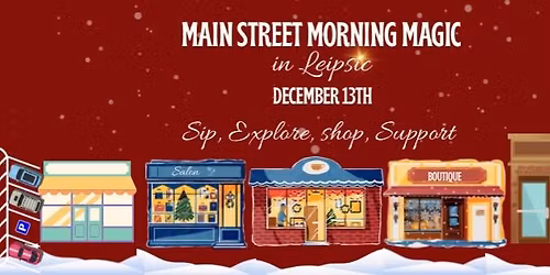 Main Street Morning Magic in Leipsic 
