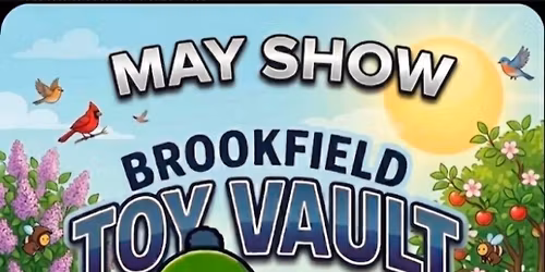 May 2nd and 3rd Pokemon and Collectibles Show: Brookfield Toy Vault 2026