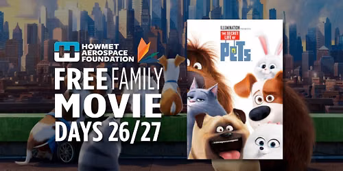 Free Family Movie Days: The Secret Life of Pets