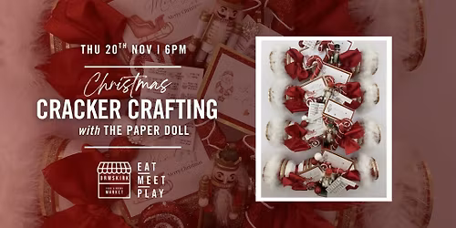 Christmas Cracker Crafting - NEW WORKSHOP!