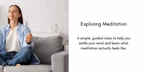 Exploring Meditation