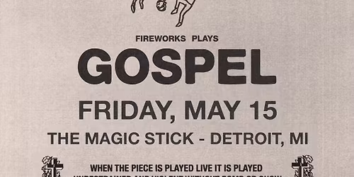 Fireworks - Gospel 15-year Anniversary at the Magic Stick - Detroit, MI