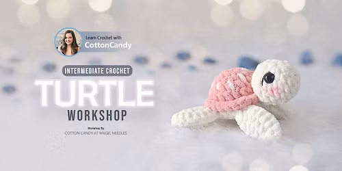 Crochet Turtle Workshop