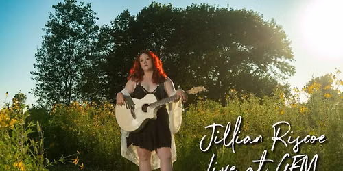 Live at GFM Presents: Jillian Riscoe