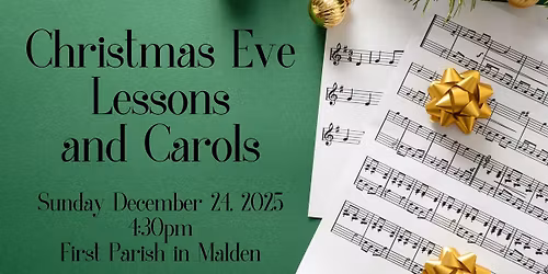 Christmas Eve. Lessons and Carols