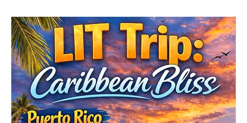 LIT Trip: Caribbean Bliss on Virgin Voyages