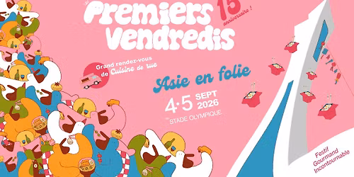 Les Premiers vendredis les 4 & 5 Septembre : \u00c9dition Asie en folie ! \ud83c\udf71\ud83c\udf5c\ud83e\udd62