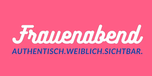 Frauenabend live in Augsburg