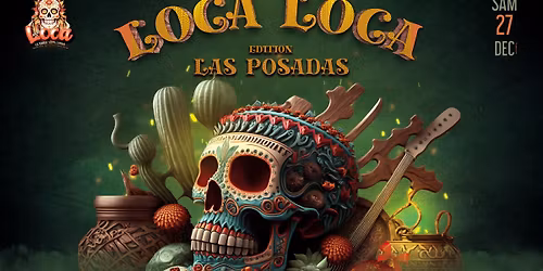 \ud83c\udfa7\ud83c\udf4b\ud83c\udf2e Loca Loca \ud83c\udf2e\ud83c\udf4b\ud83c\udfa7