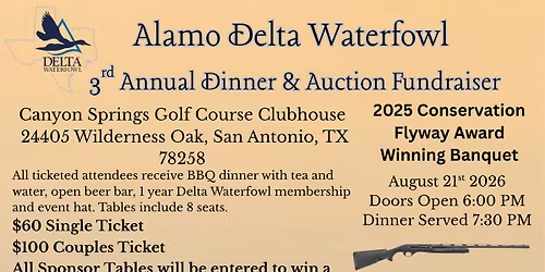 The Alamo Delta Waterfowl 3rd Annual Banquet & Auction Fundraiser