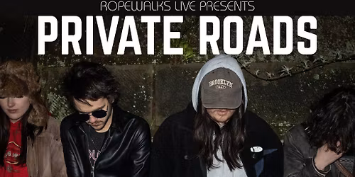 Private Roads With Special Guests