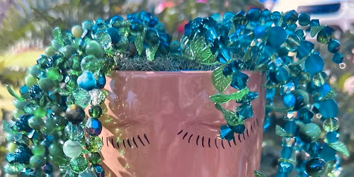 Beaded Forever Plant Class