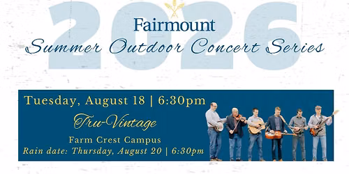 Fairmount Summer Concert Series Featuring Tru-Vintage