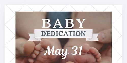 BABY Dedication Sunday