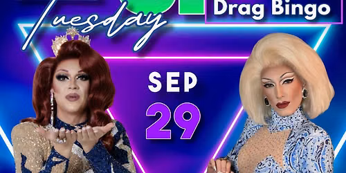 704 Turn-Up Tuesday Drag Bingo