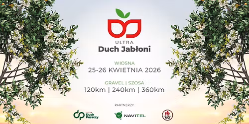 Ultra Duch Jab\u0142oni 2026 \ud83c\udf4f\ud83d\udc7b\ud83c\udf38\ud83d\udeb4\u200d\u2642\ufe0fNajbardziej Pachn\u0105cy Ultramaraton w Polsce. Wiosenna Edycja