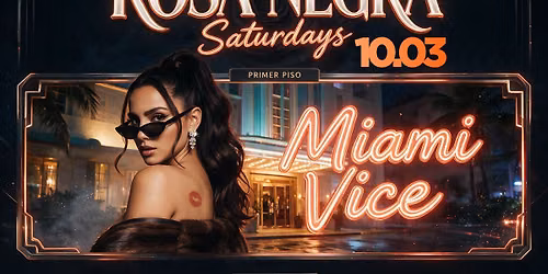 Rosa Negra Saturdays \u00b7 October 3