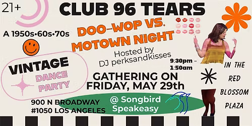 Doo-wop VS. Motown! Vintage Dance Party @ Club 96 TEARS in Los Angeles