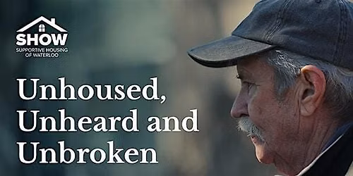 Documentary Screening - "Unhoused, Unheard and Unbroken"