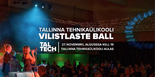 Tallinna Tehnika\u00fclikooli vilistlaste ball 2026