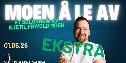  Moen \u00e5 le av @ O'Learys S\u00f8gne - EKSTRA SHOW!!!