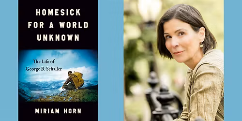 Miriam Horn -- "Homesick for a World Unknown"