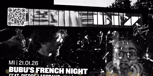 Bubu\u2019s French Night feat. Pierre Lapprand \u2022 G\u00e9n\u00e9ration Top 50 \/ Volume 3 \u2022 BIX \u2022 Stuttgart