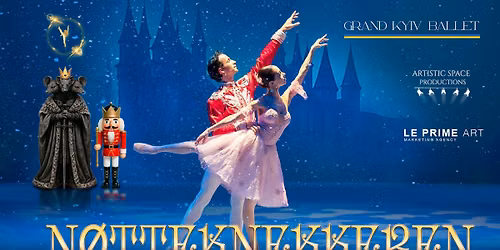 Grand Kyiv Ballet: N\u00f8tteknekkeren - Symphony of Lights \/\/ Drammens Teater