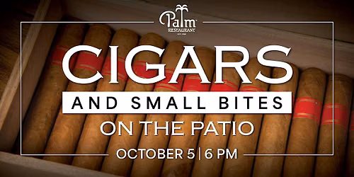 Cigars & Small Bites on the Patio at The Palm Charlotte