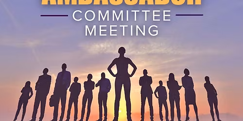Ambassador Committee Meeting