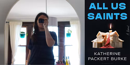 Katherine Packert Burke's ALL US SAINTS