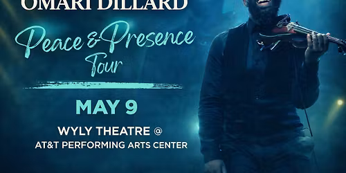 The Peace & Presence Tour: Soul Violinist Omari Dillard
