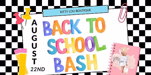 Kitty Lou Boutique Back To School Bash
