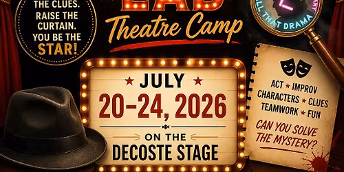 murder mystery theatre camp ages 9-14yrs