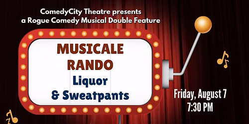 Musicale Rando + Liquor & Sweatpants