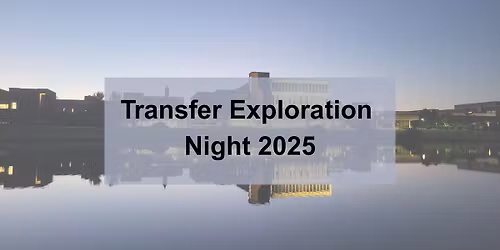 Transfer Exploration Night 2025