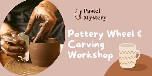 Pottery Wheel & Carving By Pastel Mystery
