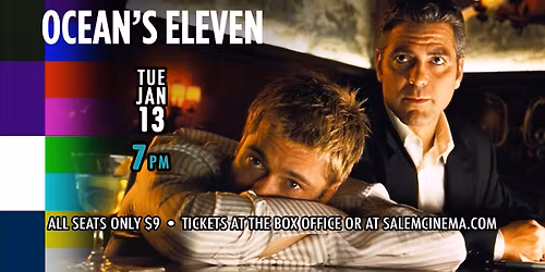 Ocean's Eleven at Salem Cinema!