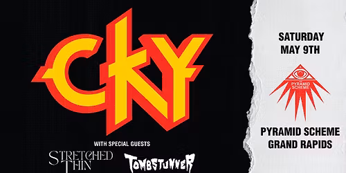 CKY + Tombstunner + Stretched Thin
