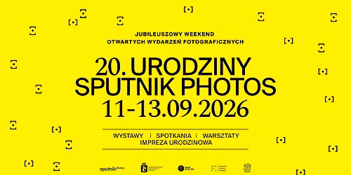 20. URODZINY SPUTNIK PHOTOS \u2014 11\u201313.09.2026
