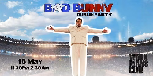 Bad Bunny Party (Dublin)